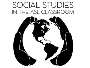 Social Studies in the ASL Classroom logo